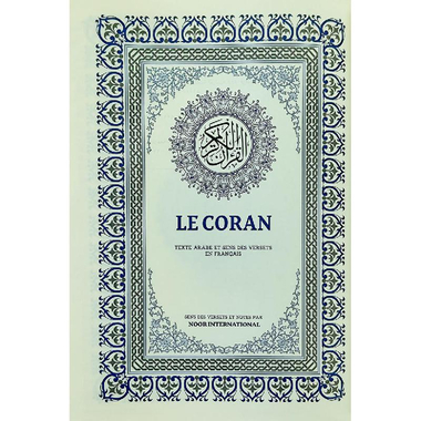 ترجمة معاني القران باللغة الفرنسية -Traduction des significations du Coran en français