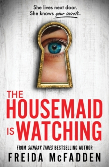 The Housemaid is Watching