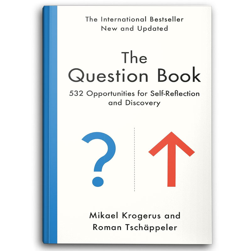  The Question Book - 532 Opportunities for Self-Reflection and Discovery 