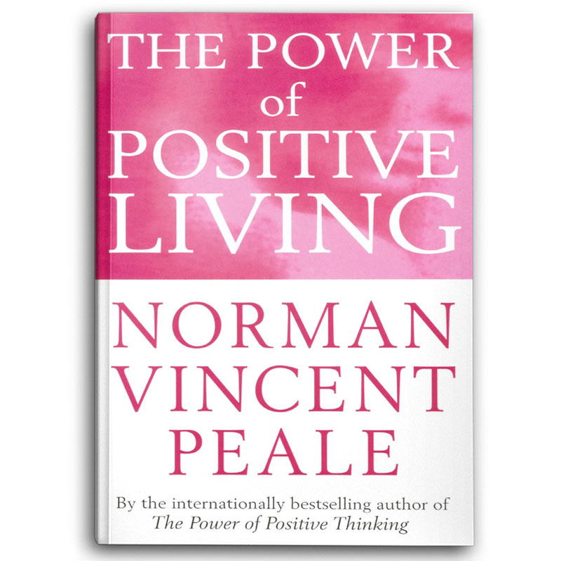  The Power Of Positive Living 