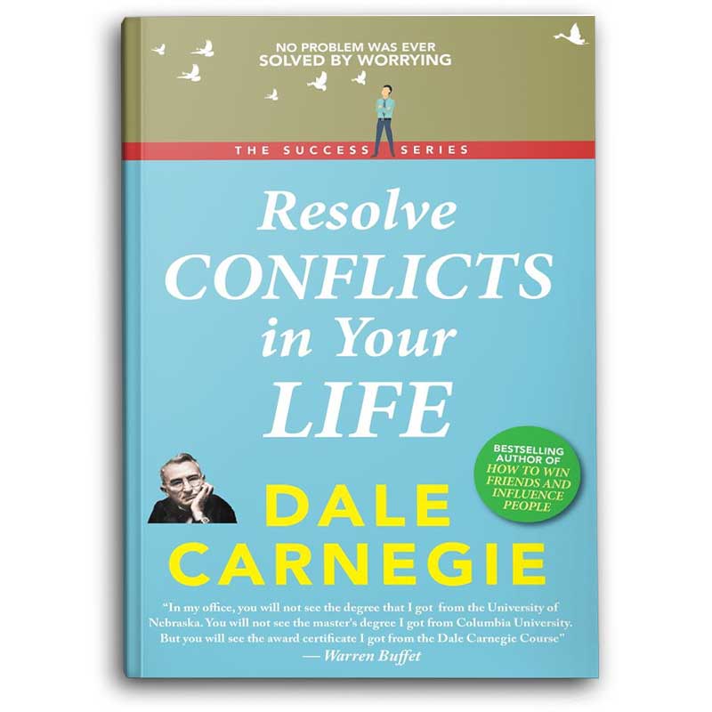  Resolve Conflicts in Your Life  