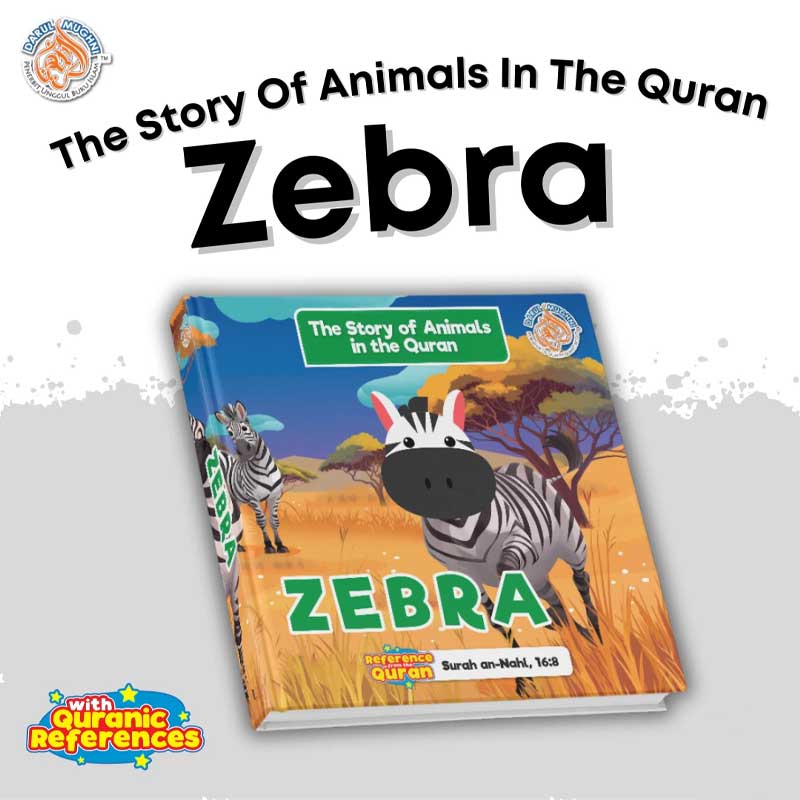  The Story of Animals in the Quran - Zebra 