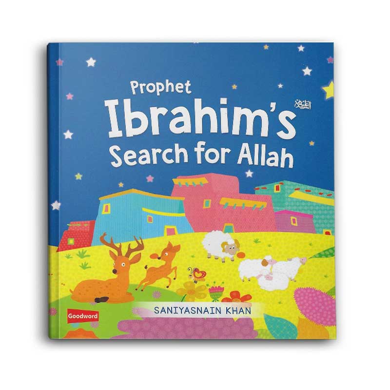  Prophet Ibrahim's search of Allah 