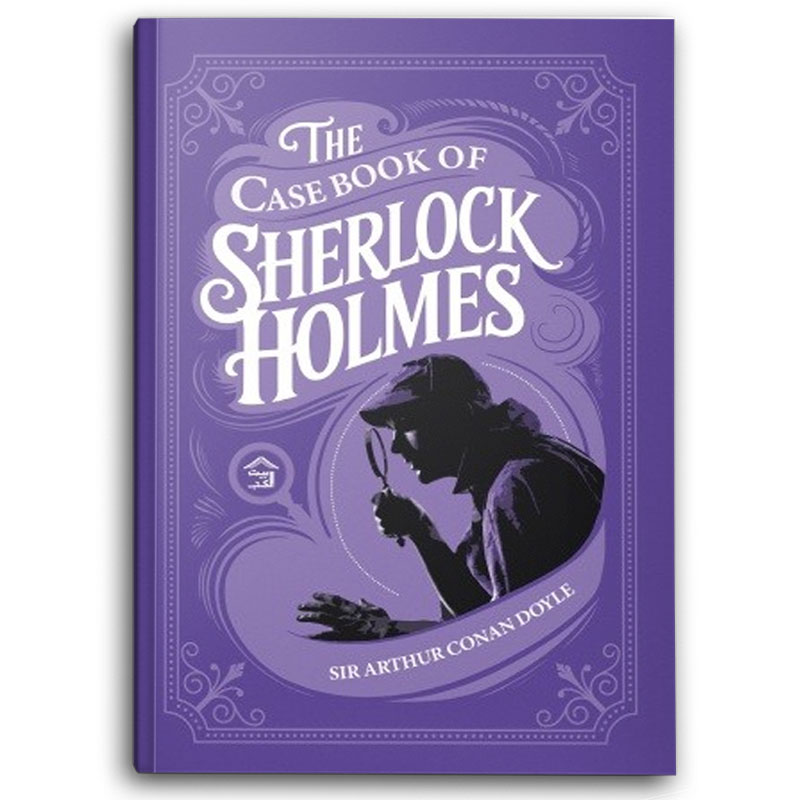  The Case Book Of Sherlock Holmes 