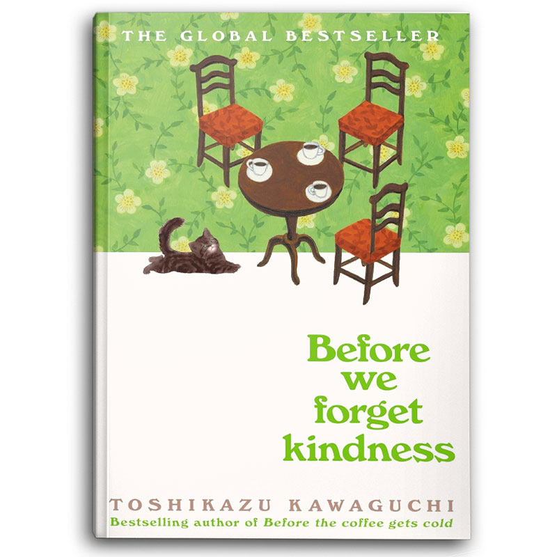  Before We Forget Kindness 