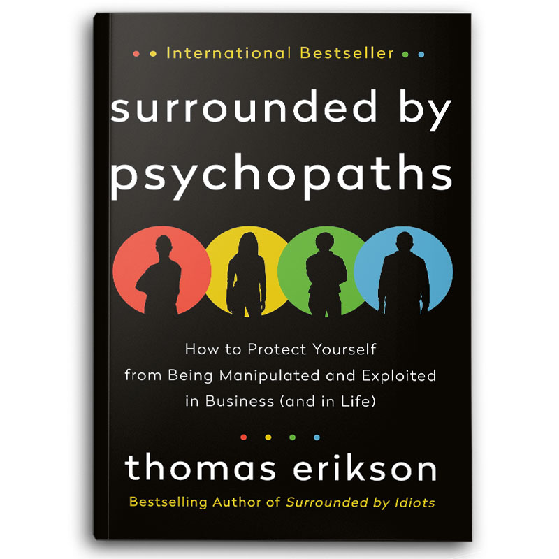  Surrounded by Psychopaths 