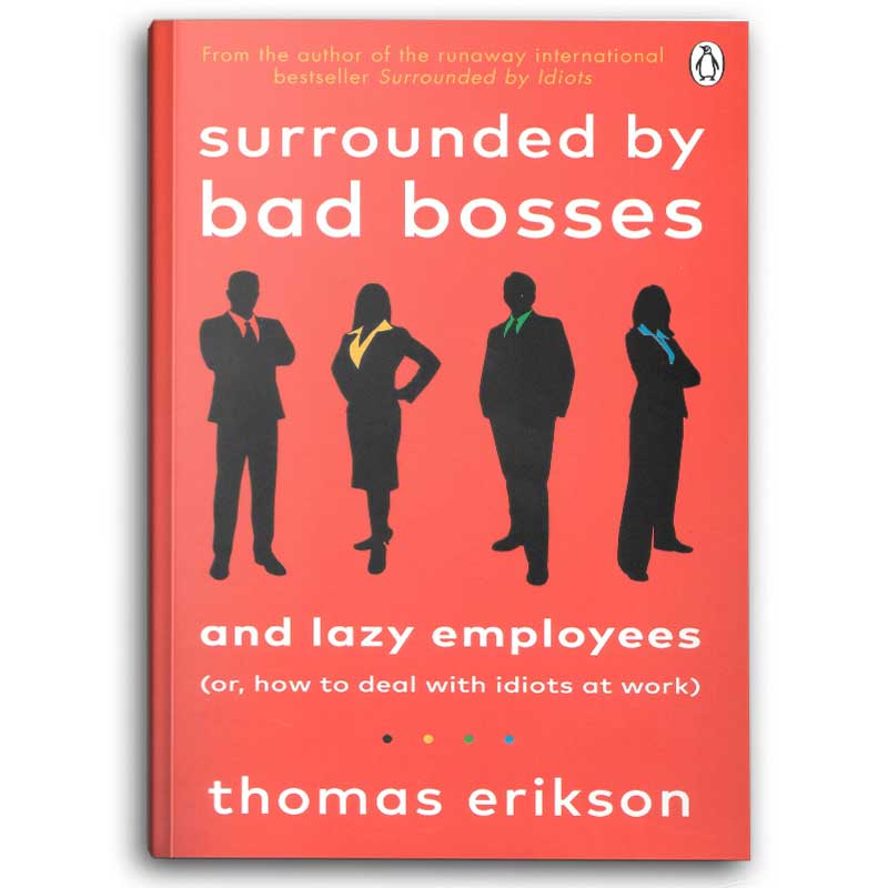  Surrounded by Bad Bosses and Lazy Employees 