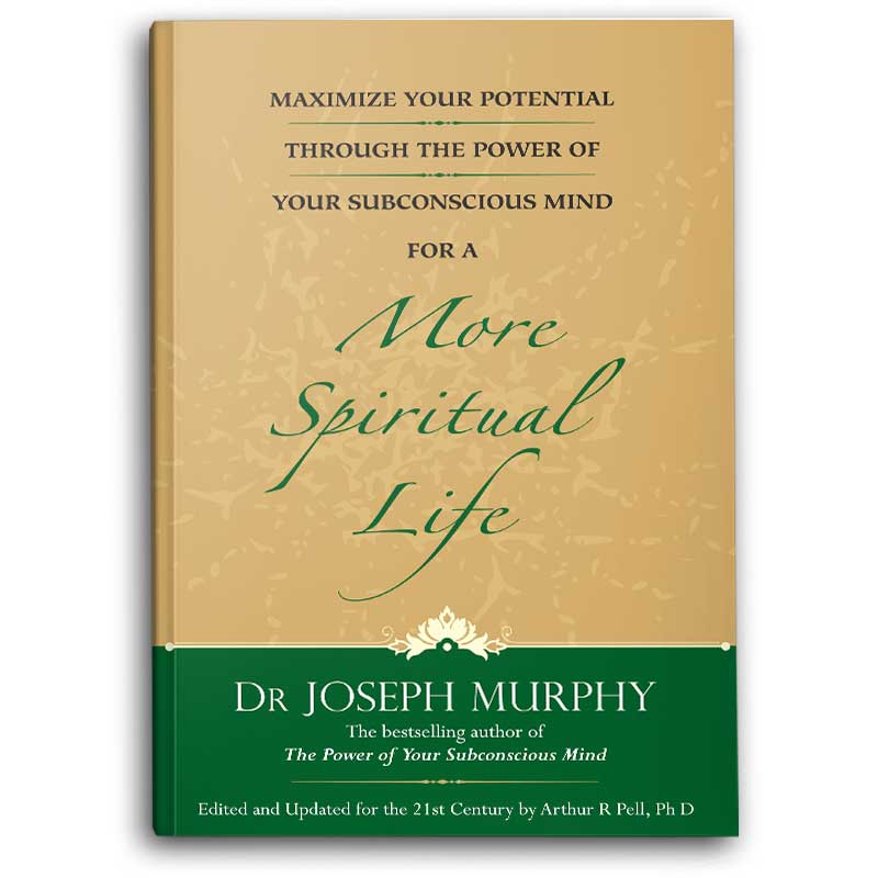  Maximize Your Potential Through the Power of Your Subconscious Mind for a More Spiritual Life 