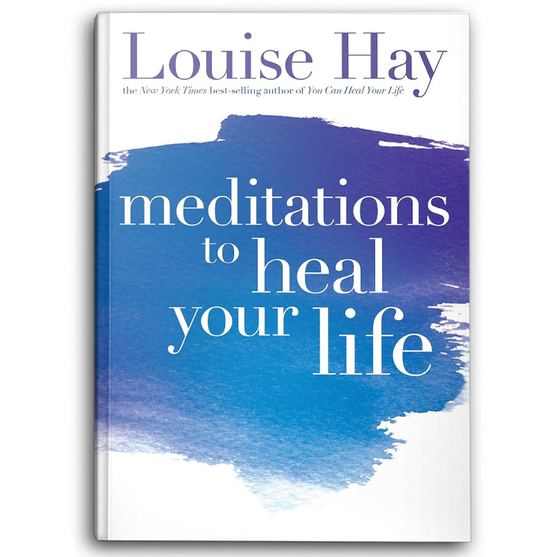  Meditations to Heal Your Lif 