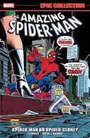 Amazing Spider-Man Epic Collection Vol. 9 – Spider-Man or Spider-Clone (2023)