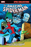 Amazing Spider-Man Epic Collection Vol. 10 – Big Apple Battleground (2024)