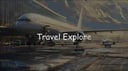  ✈️ Travel Explore 