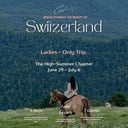 Switzerland Ladies-Only Trip