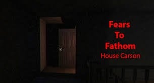 Fears to Fathom - Carson House - صورة 6