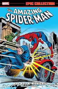 Amazing Spider-Man Epic Collection Vol. 8 – Man-Wolf At Midnight (2022) - Image 1