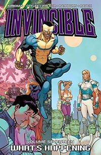 Invincible Vol. 17: Whats Happening - Image 1