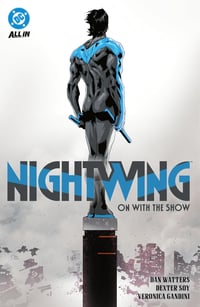 Nightwing Vol. 1: On with the Show [2025] - Image 1