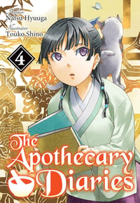 The Apothecary Diaries: Volume 4 (Light Novel) - Image 1