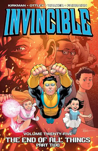 Invincible Vol. 25: The End Of All Things, Part 2 - Image 1