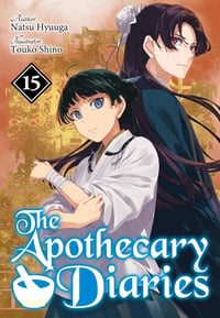 The Apothecary Diaries: Volume 15 (Light Novel) - Image 1