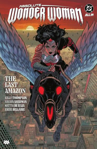 Absolute Wonder Woman Vol. 1: The Last Amazon 2024 - Image 1