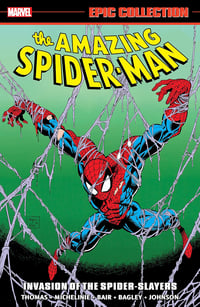Amazing Spider-Man Epic Collection Vol. 24 – Invasion of the Spider-Slayers (2023) - Image 1
