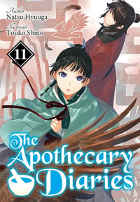 The Apothecary Diaries: Volume 11 (Light Novel)  - Image 1