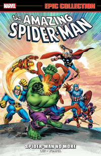 Amazing Spider-Man Epic Collection Vol. 3 – Spider-Man No More (2018) - Image 1