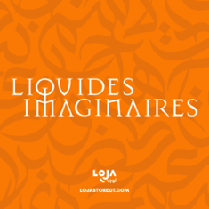 Les Liquides Imaginaires