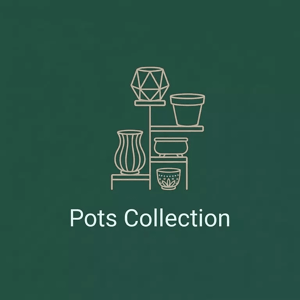 Pots Collections