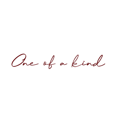 One of a kind