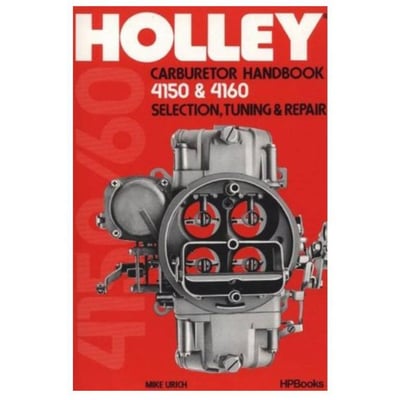 HOLLEY CARBURETOR HANDBOOK 4150 /4160