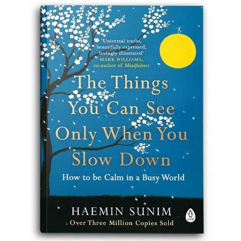 The Things You Can See Only When You Slow Down