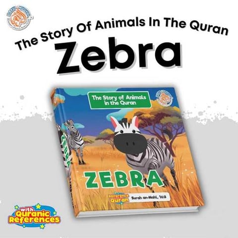 The Story of Animals in the Quran - Zebra