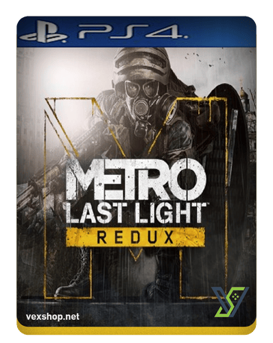 لعبة Metro: Last Light Redux لمنصة سوني 4 [ حساب ]
