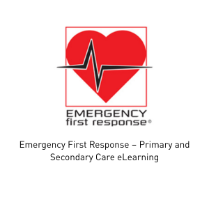 Emergency First Response – Primary and Secondary Care eLearning