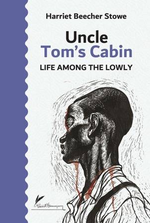 Uncle Tom’s Cabin