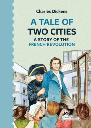 A TALE OF TWO CITIES