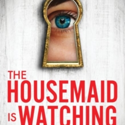 The Housemaid is Watching