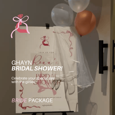 GHAYN Bridal Shower Package