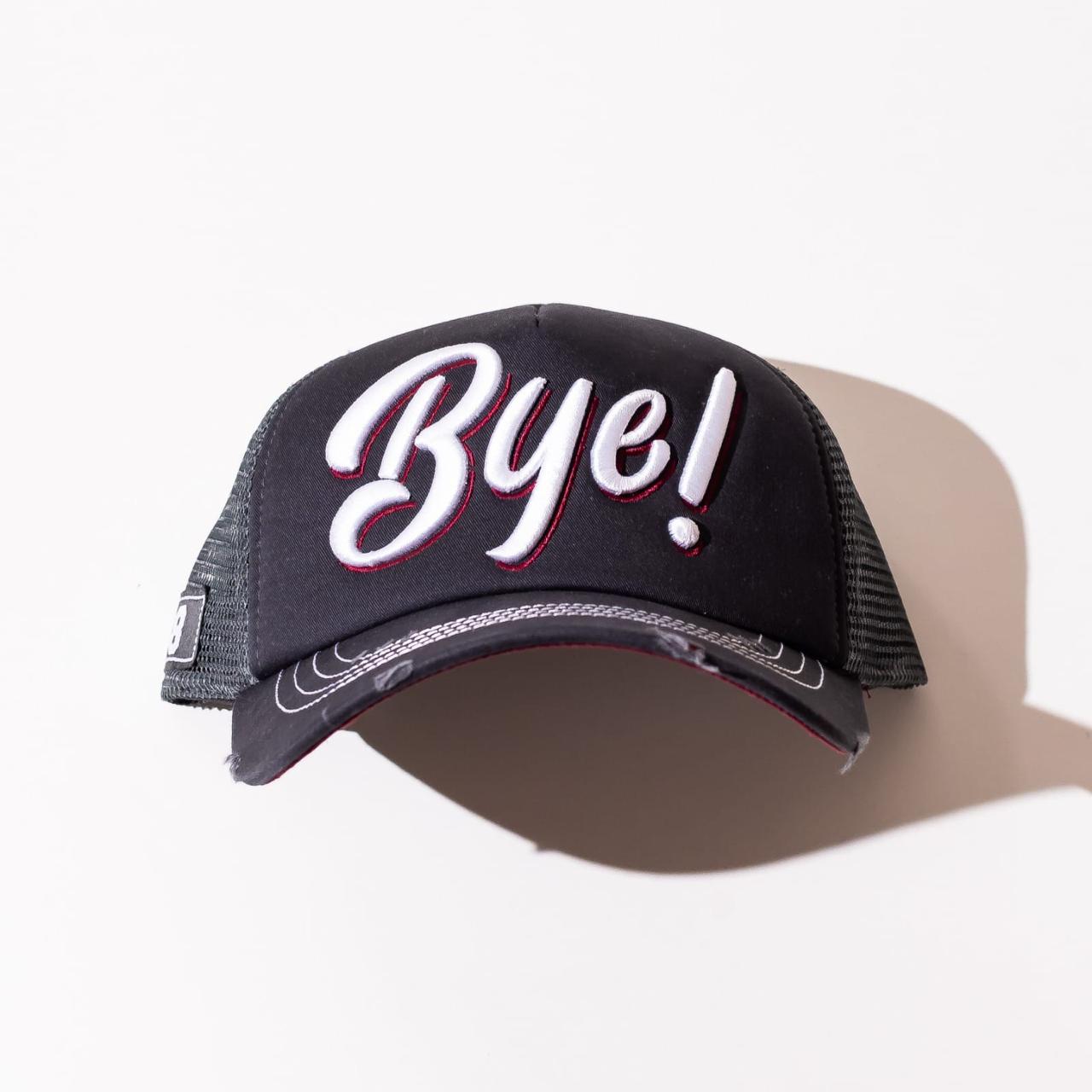 BYE!