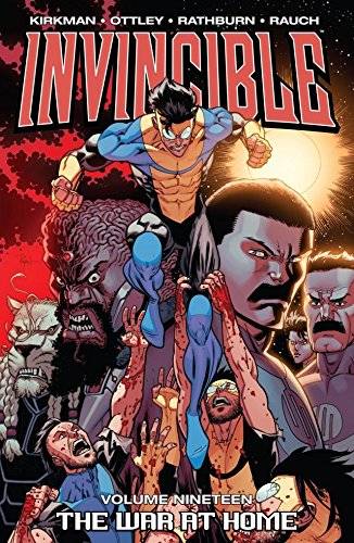 Invincible Vol. 19: The War At Home