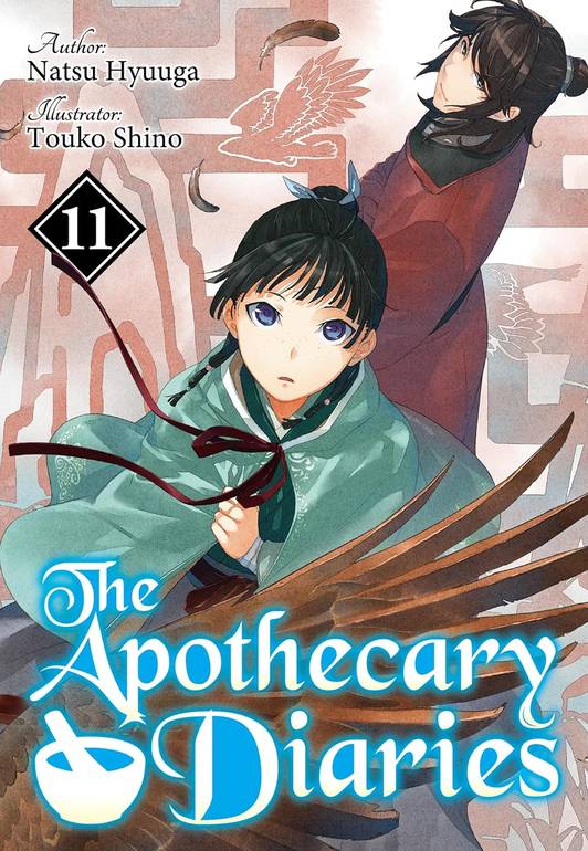 The Apothecary Diaries: Volume 11 (Light Novel) 