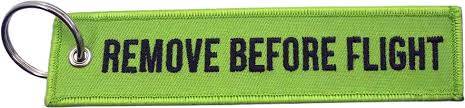 REMOVE BEFORE FLIGHT Keychain Keyring - Light Green