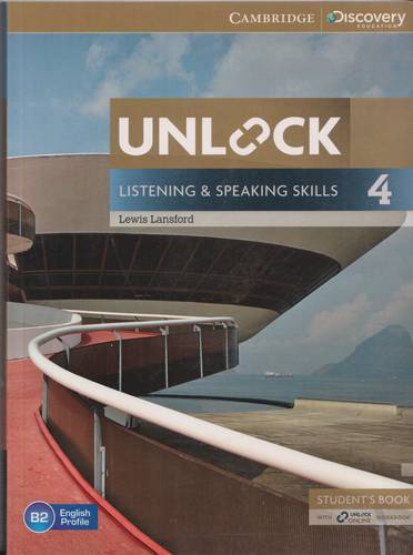 Unlock Listening & Speaking Skills 4
