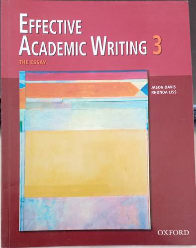 effective academic writing 3 the essay