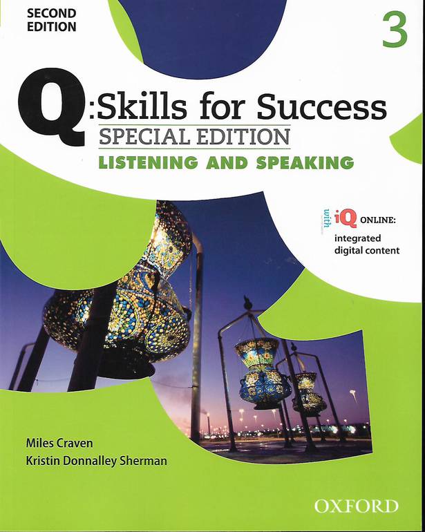 Q: Skills for Success Listening and Speaking 3
