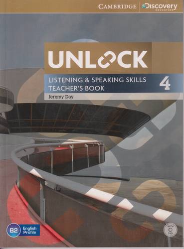 Unlock Listening and speaking Skills 4 .. Teacher's Book 