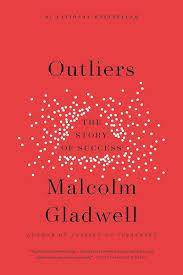Outliers by Malcolm Gladwell
