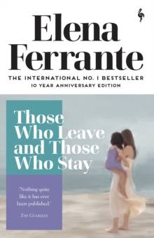 Those Who Leave and Those Who Stay